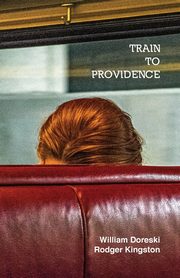 Train to Providence, Doreski William