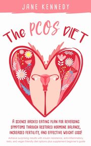 The PCOS Diet, Kennedy Jane