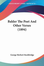 Balder The Poet And Other Verses (1894), Stockbridge George Herbert