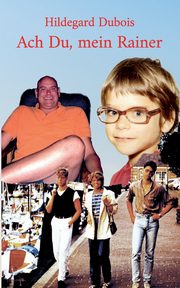 Du, mein lieber Rainer, Dubois Hildegard
