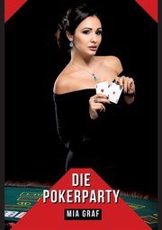 Die Pokerparty, Graf Mia