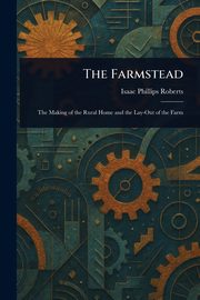 The Farmstead, Roberts Isaac Phillips