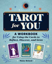 Tarot for You, Bristol Maisy