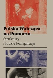 Polska Walczca na Pomorzu, 