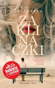 ksiazka tytu: Zaklinaczki autor: Zaczyska Mariola