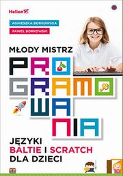 ksiazka tytu: Mody mistrz programowania autor: Borkowska Agnieszka, Borkowski Pawe