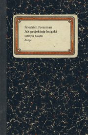 Jak projektuj ksiki, Forssman Friedrich