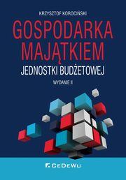 ksiazka tytu: Gospodarka majtkiem jednostki budetowej autor: Korociski Krzysztof