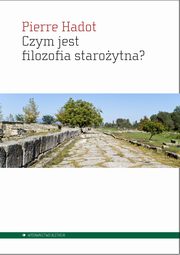 ksiazka tytu: Czym jest filozofia staroytna? autor: Hadot Pierre