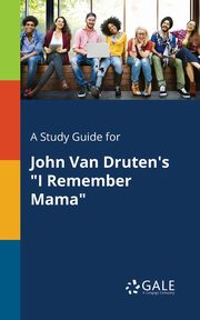 A Study Guide for John Van Druten's 