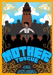 Mother Tongue, stnda? Ezgi