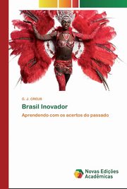 Brasil Inovador, CREUS G. J.