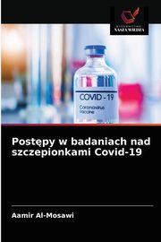 Postpy w badaniach nad szczepionkami Covid-19, Al-Mosawi Aamir