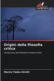 Origini della filosofia critica, Girotti Marcio Tadeu