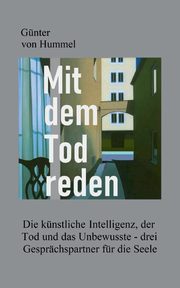 Mit dem Tod reden, von Hummel Gnter