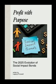 Profit with Purpose, PRINCEWILL LAGANG