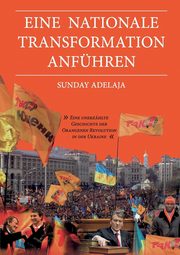 Eine nationale Transformation anfhren, Adelaja Sunday