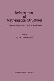 Deformations of Mathematical Structures, 