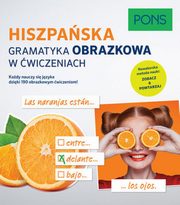 ksiazka tytu: Hiszpaska Gramatyka obrazkowa w wiczeniach autor: 