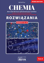 Rozwizania Chemia Nowa Matura Tom 6 do zeszytw chemia zbir zada 13-14, Fau Micha