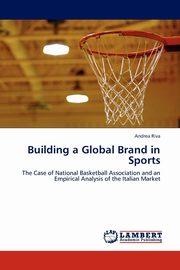 Building a Global Brand in Sports, Riva Andrea