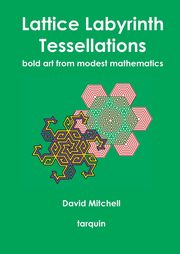 Lattice Labyrinth Tessellations, Mitchell David