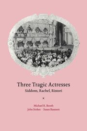 Three Tragic Actresses, Booth Michael