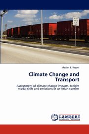 Climate Change and Transport, Regmi Madan B.