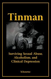 Tinman, Bourne Brad
