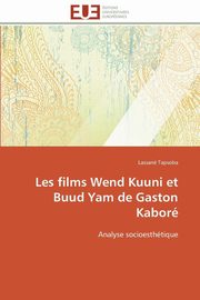 Les films wend kuuni et buud yam de gaston kabor, TAPSOBA-L