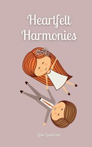 Heartfelt Harmonies, Laulurind Liisu