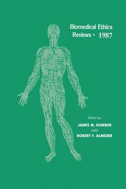 Biomedical Ethics Reviews . 1987, 