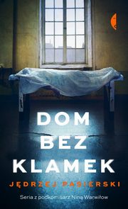 Dom bez klamek, Pasierski Jdrzej