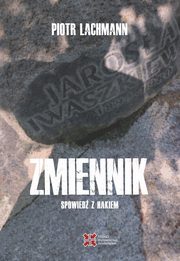 Zmiennik, Lachmann Piotr