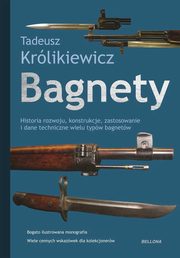 ksiazka tytu: Bagnety autor: Krlikiewicz Tadeusz