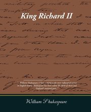 King Richard II, Shakespeare William