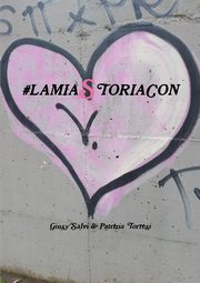 ksiazka tytu: #LAMIASTORIACON autor: Salvi Giusy