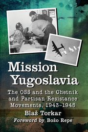 Mission Yugoslavia, Torkar Bla