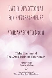 Daily Devotional for Entrepreneurs, Hammond Tisha