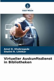 Virtueller Auskunftsdienst in Bibliotheken, Khobragade Amol D.