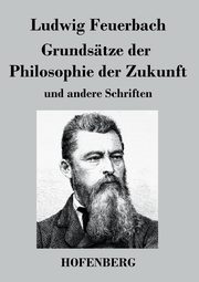 Grundstze der Philosophie der Zukunft, Feuerbach Ludwig