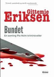 Bundet, Eriksen Gittemie