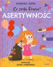Co zrobi Frania? Tom 4 Asertywno, Supe Barbara