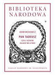 Pan Tadeusz, Mickiewicz Adam