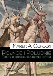 ksiazka tytu: Pnoc i Poudnie autor: Cichocki Marek A.