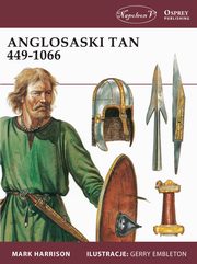 ksiazka tytu: Anglosaski tan 449-1066 autor: Harrison Mark