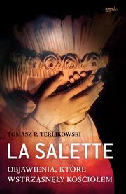 La Salette, Terlikowski Tomasz P.