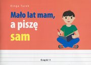 Mao lat mam a pisz sam Cz 1, Turek Kinga