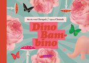 Dino Bambino, Chutnik Sylwia, von Chrupek Mirella