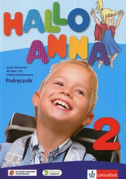 ksiazka tytu: Hallo Anna 2 Podrcznik wieloletni dla klas 1-3 + 2CD autor: Swerlowa Olga